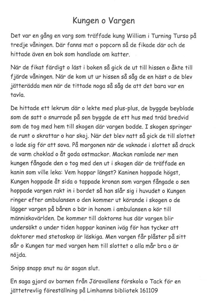 Sagan om kungen och Vargen gjord av Barn på Järavallens förskola